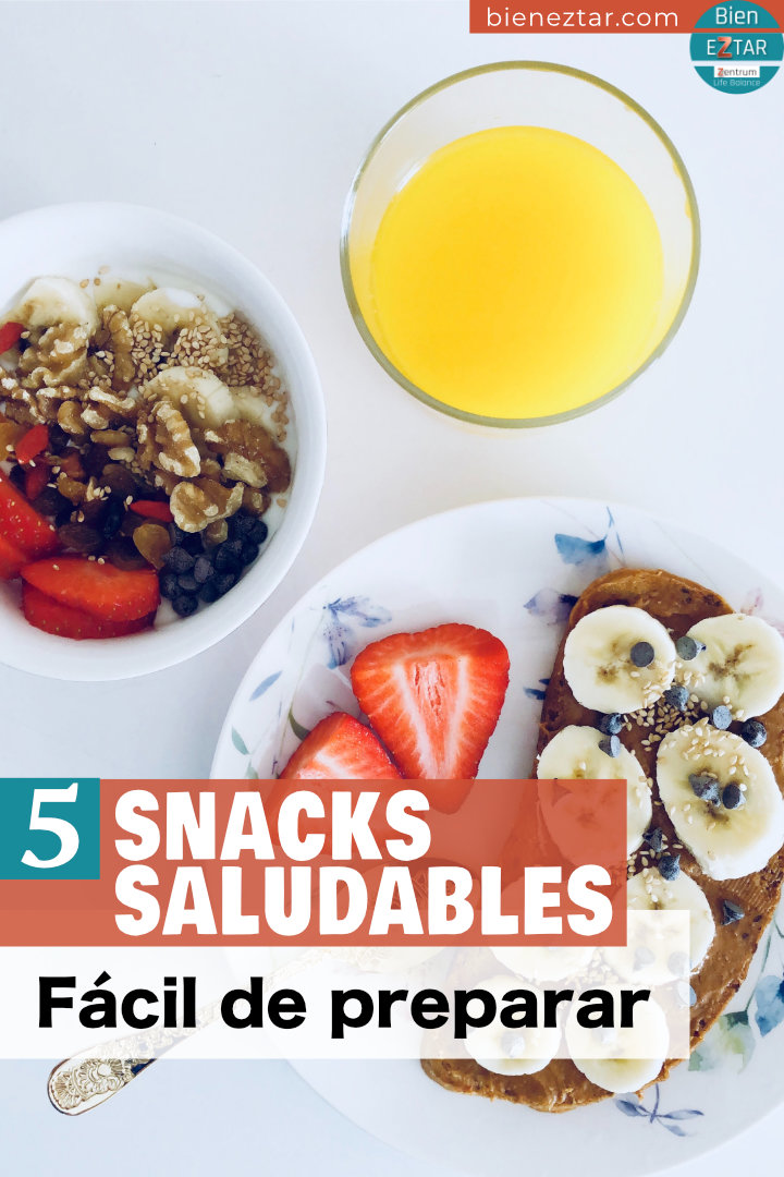 fácil de preparar - 5 snacks saludables
